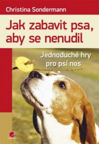 Jak zabavit psa, aby se nenudil - Jednoduché hry pro psí nos