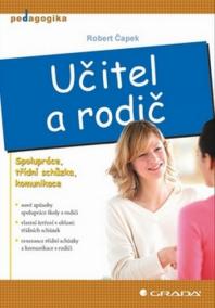 Učitel a rodič - Spolupráce, třídní schůzka, komunikace