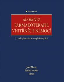 Markova farmakoterapie vnitřních nemocí (5., zcela přepracované a doplněné vydání)