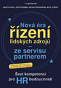 Nová éra řízení lidských zdrojů ze servisu partnerem - Šest kompetencí pro HR budoucnosti