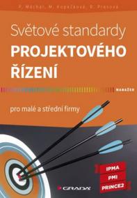 Světové standardy projektového řízení pro malé a střední firmy