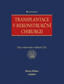 Transplantace v rekonstrukční chirurgii