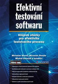 Efektivní řízení testování - Klíčové otázky v testování softwaru