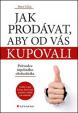 Jak prodávat, aby od vás kupovali - Průvodce úspěšného obchodníka