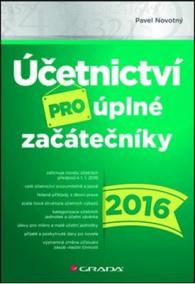 Účetnictví pro úplné začátečníky 2016