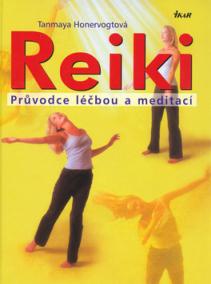 Reiki Průvodce léčbou a meditací