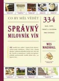 Co by měl vědět správný milovník vín