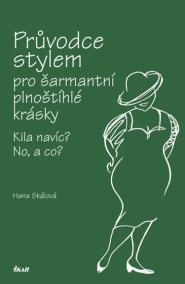 Průvodce stylem pro šarmantní plnoštíhlé krásky