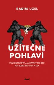 Užitečné pohlaví - Pozoruhodný a zajímavý pohled na lidské pohlaví a sex