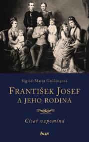 František Josef a jeho rodina