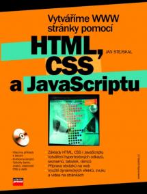 Vytváříme WWW stránky pomocí HTML, CSS a JavaScriptu