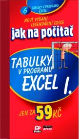 Jak na počítač Tabulky v programu Excel I.