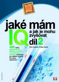 Jaké mám IQ a jak je mohu zvyšovat 2. díl