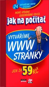 Jak na počítač Vytváříme WWW stránky