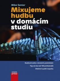 Mixujeme hudbu v domácím studiu