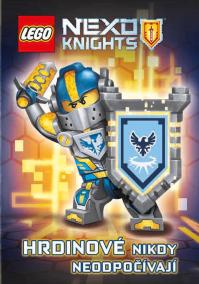 LEGO® NEXO KNIGHTS™ Hrdinové nikdy neodpočívají