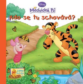 Medvídek Pú Kdo se tu schovává?