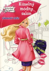 Barbie - Kúzelný módny salón - Zábavný zošit