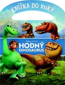 Hodný dinosaurus - Knížka s uchem