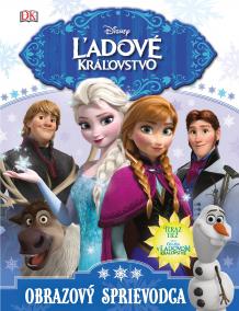 Disney Ľadové kráľovstvo – Obrazový sprievodca