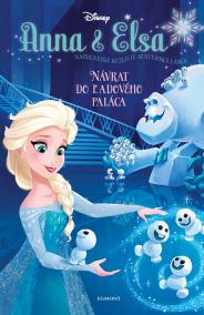 Anna a Elsa Návrat do Ľadového paláca