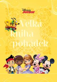 Disney Junior - Velká kniha pohádek