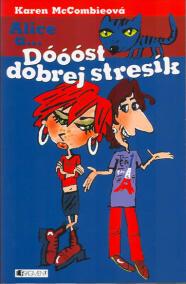 Dóóóst dobrej stresík