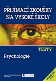 Příjímací zkoušky na VŠ, Testy - Psychologie