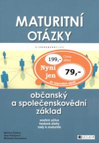 Maturitní otázky Občanský a společenskovědní základ