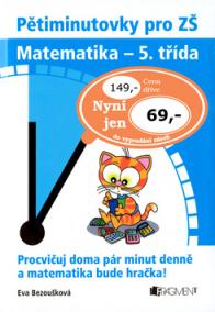 Pětiminutovky pro ZŠ Matematika - 5. třída