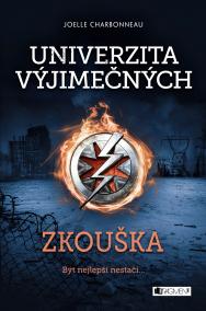 Univerzita výjimečných - Zkouška