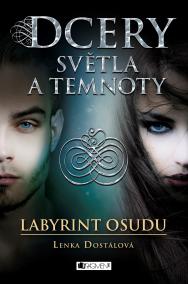 Dcery světla a temnoty – Labyrint osudu