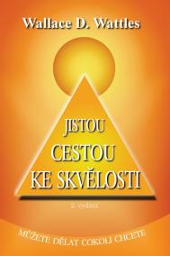 Jistou cestou ke skvělosti - 2. vydání