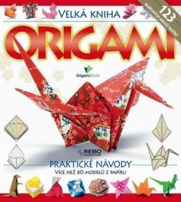 Origami - Velká kniha - 2. vydání