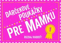 Darčekové poukážky pre mamku