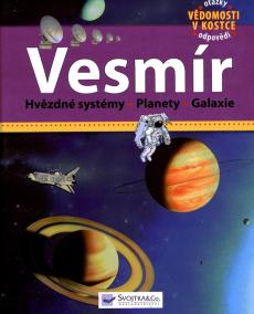 Vesmír - Hvězdné systémy, Planety, Galaxie