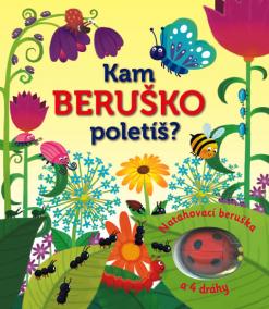 Kam beruško poletíš? Natahovací beruška – kniha a 4 dráhy