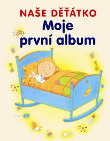 Moje první album - naše děťátko