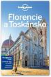 Florencie a Toskánsko - Lonely Planet