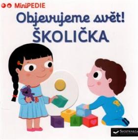 Objevujeme svět! Školička