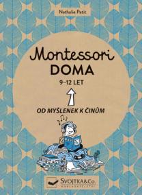 Montessori doma 9-12 let - Od myšlenek k