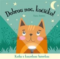 Dobrou noc, kočičko! Kniha s kouzelnou baterkou