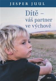 Dítě – váš partner ve výchově