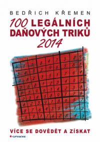 100 legálních daňových triků 2014 - Více se dovědět a získat