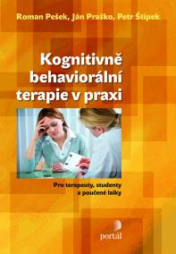 Kognitivně-behaviorální terapie v praxi