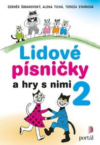 Lidové písničky a hry s nimi 2