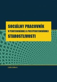 Sociálny pracovník v penitenciárnej a postpenitenciárnej starostlivosti