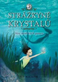 Strážkyně krystalů: Slzy mořských panen