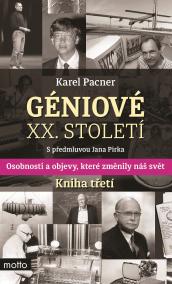 Géniové XX. století Kniha třetí