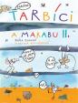 Tarbíci a marabu II.